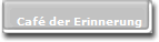 Café der Erinnerung