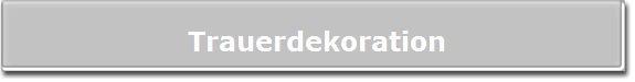 Trauerdekoration